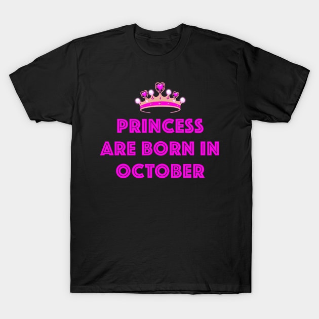 PRINCESS ARE BORN IN OCTOBER LGBTQ+ T-Shirt by FANTASIO3000